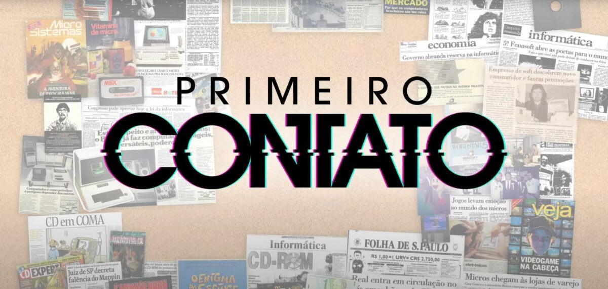 Primeiro Contato: podcast documental relata a hist&oacute;ria dos jogos de PC no Brasil