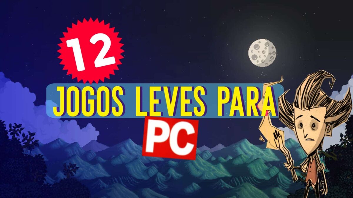 Confira: 12 jogos leves para PC