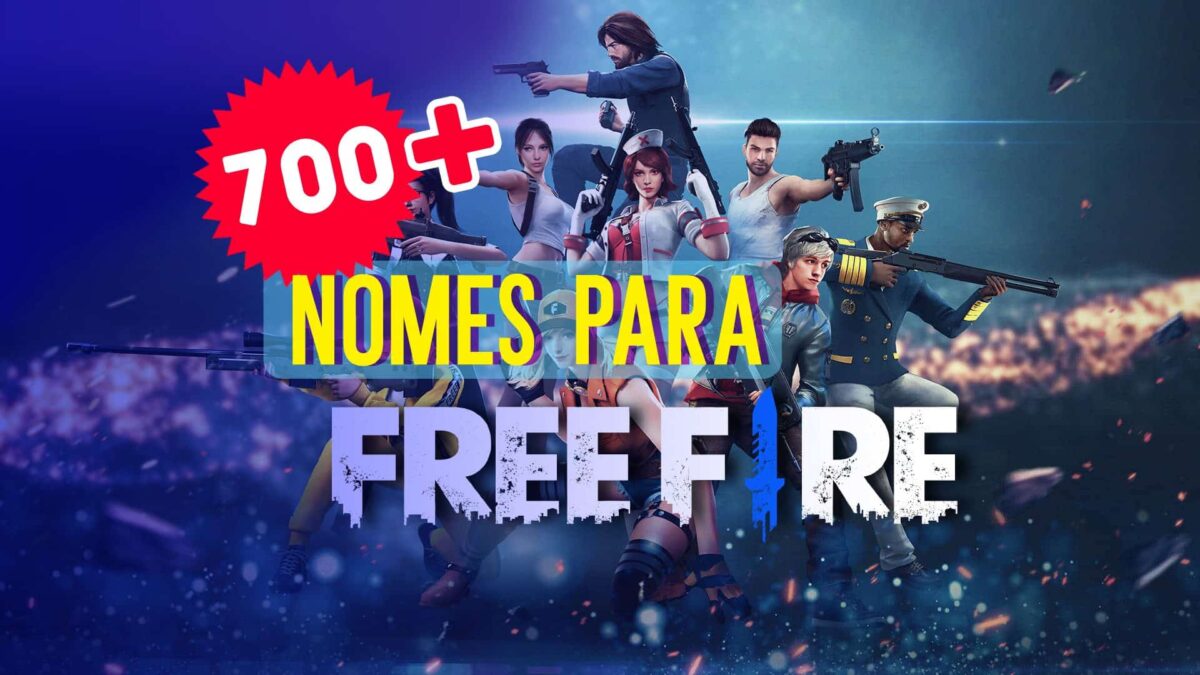 + de 700 nomes para Free Fire masculino e feminino
