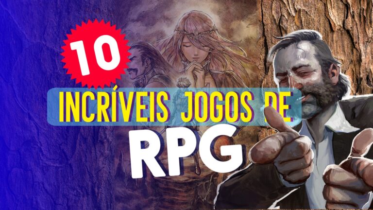 Top 10 jogos de RPG para jogar e se divertir muito
