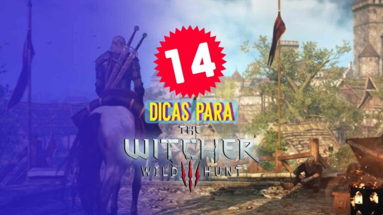 14 dicas essenciais para voc&ecirc; saber antes de jogar Witcher 3