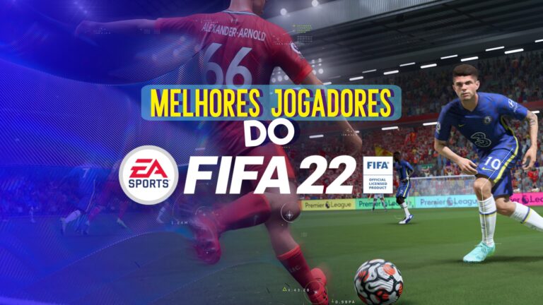 Os 20 melhores jogadores do FIFA 22