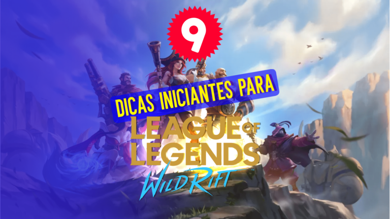 9 dicas para iniciantes em League of Legends: Wild Rift