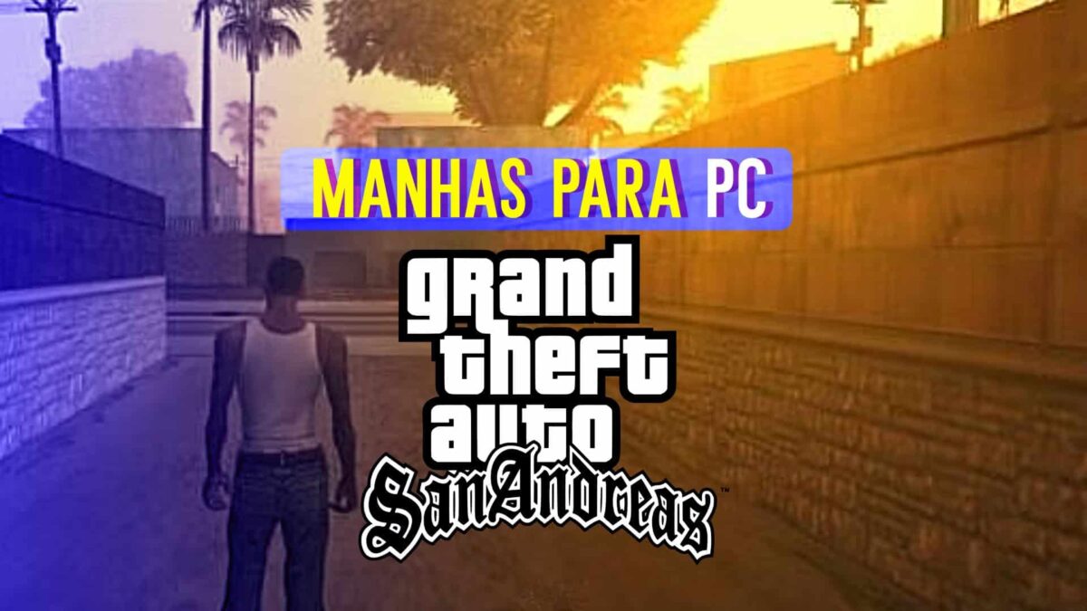 Manhas para GTA San Andreas de PC