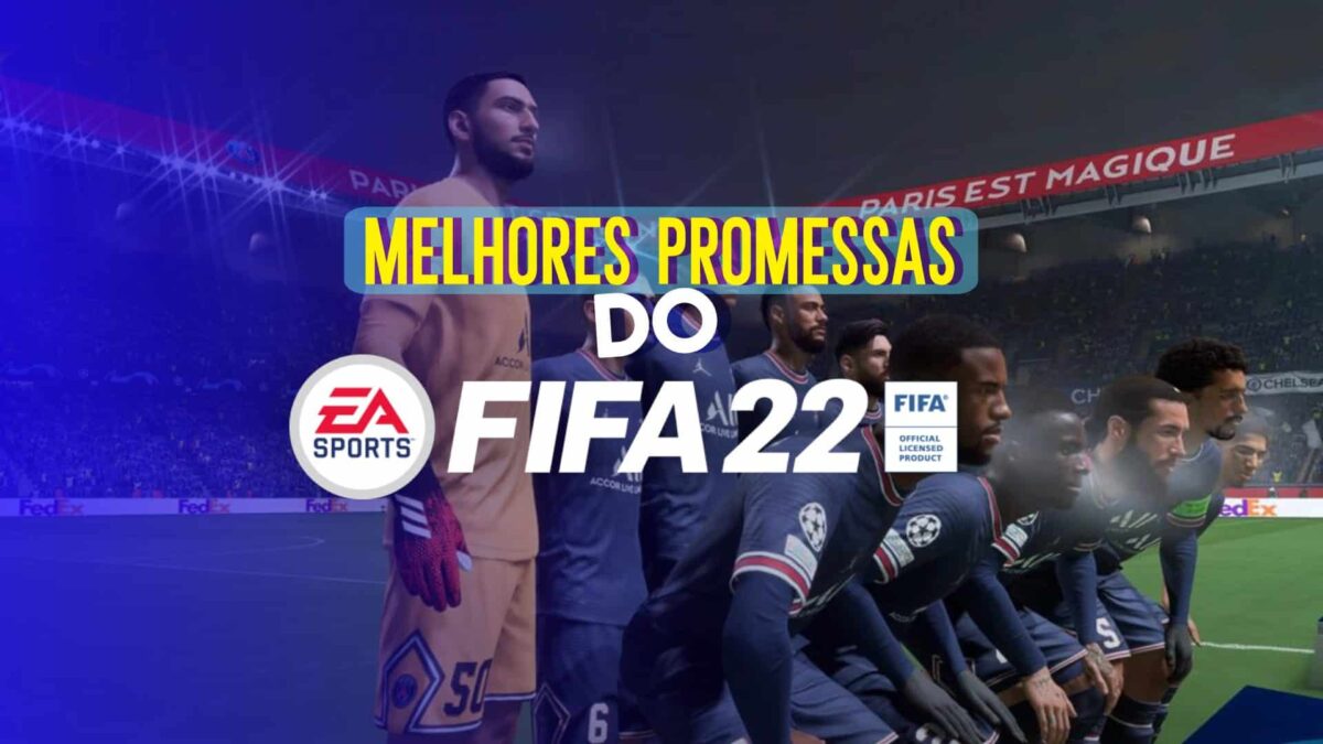 FIFA 22: Confira como seria um time com as maiores promessas do jogo