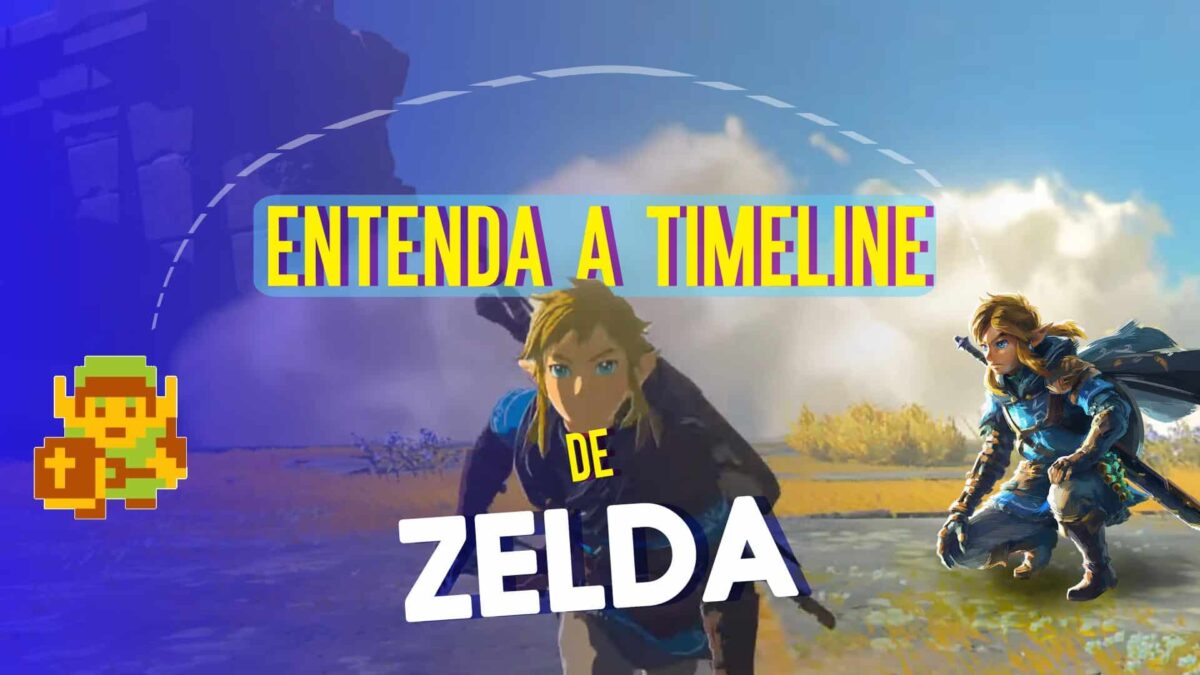 The Legend of Zelda: entenda a Linha do Tempo