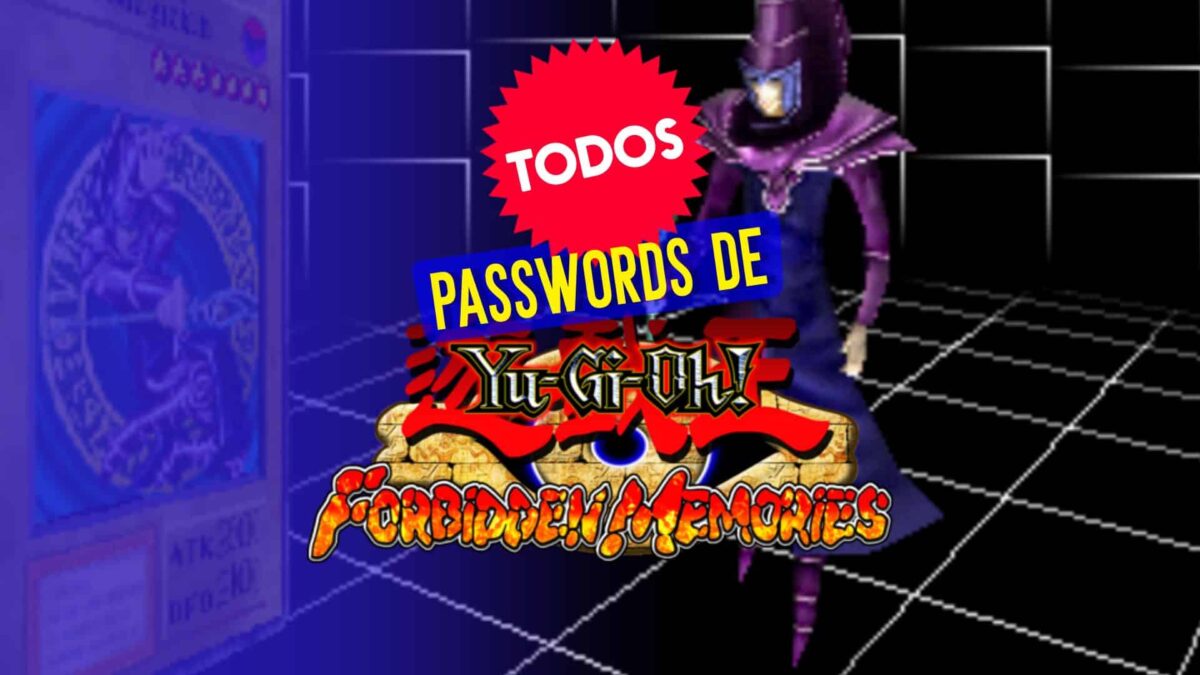 Yu-Gi-Oh! Forbidden Memories!: Todos os passwords do jogo