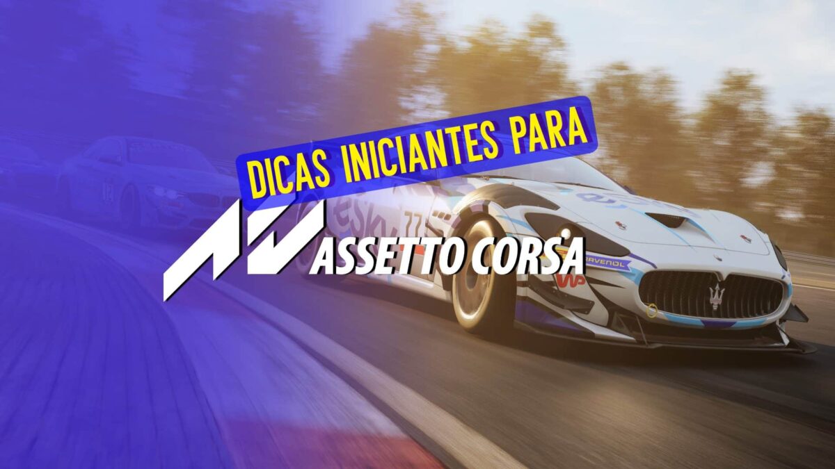 Assetto Corsa: &oacute;timas dicas para iniciantes