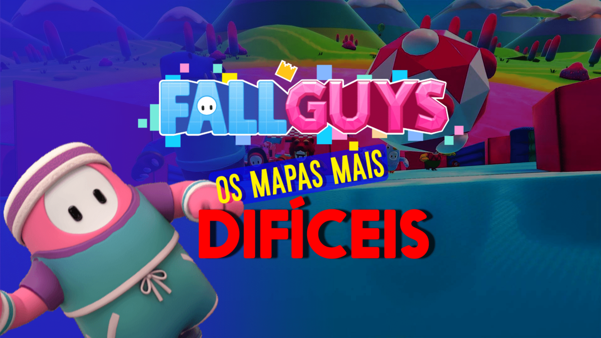 Fall Guys: conhe&ccedil;a os 5 mapas mais dif&iacute;ceis do jogo