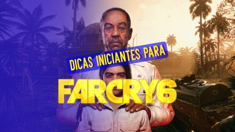 Far Cry 6: Tudo que voc&ecirc; precisa saber antes de come&ccedil;ar