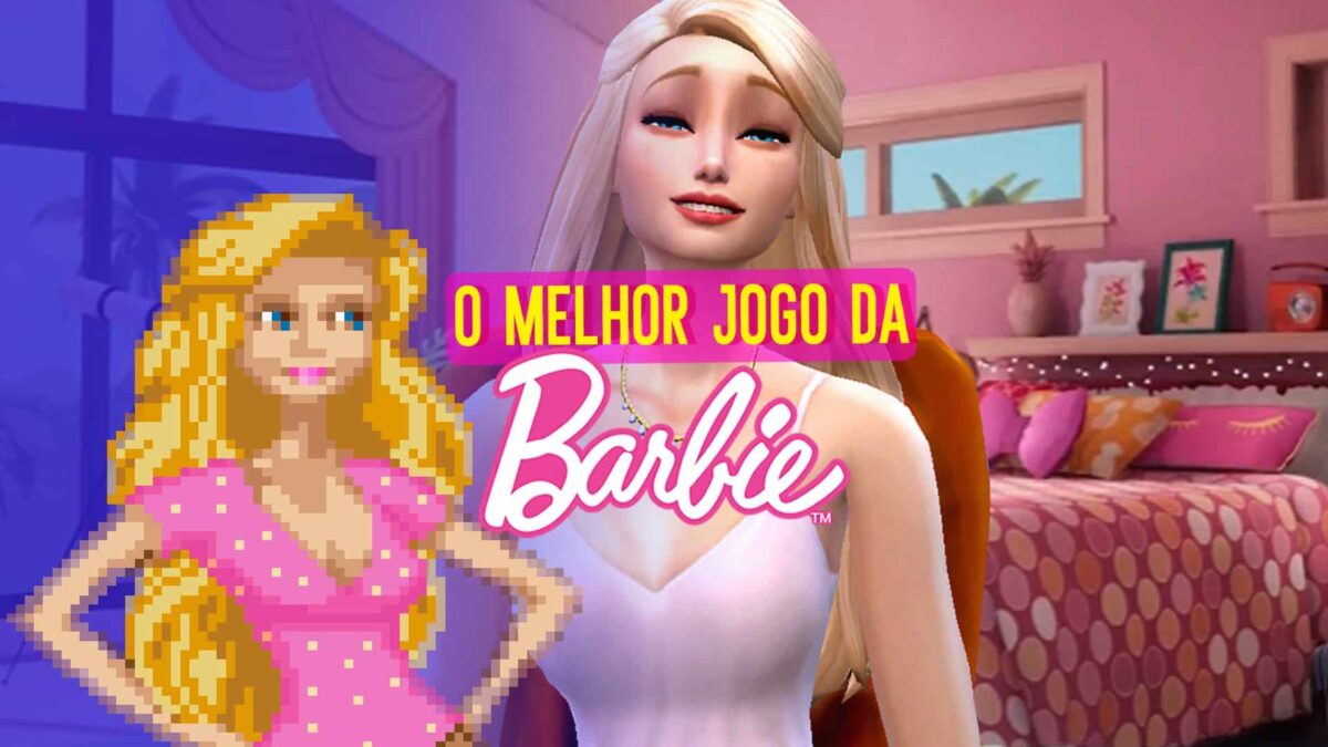 Jogo da Barbie: qual &eacute; o melhor?