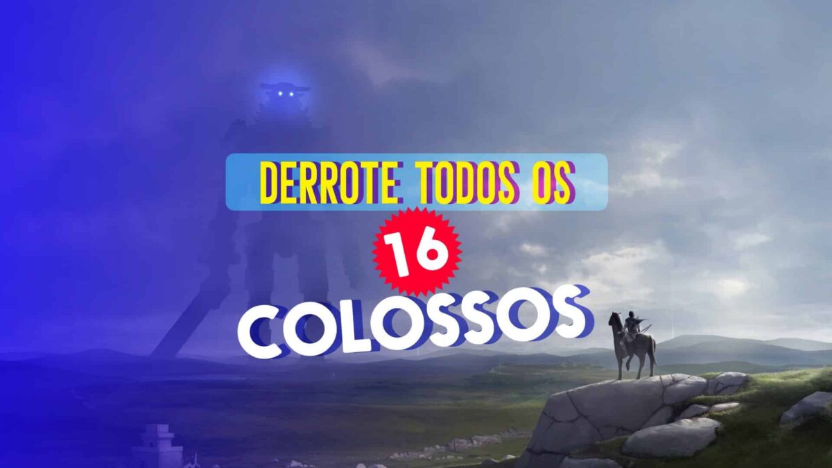 Shadow of the Colossus: saiba como derrotar os 16 colossos