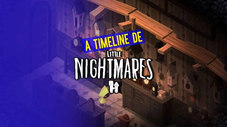 Little Nightmares: relembre a cronologia da franquia