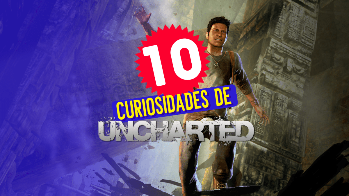 10 curiosidades obscuras sobre o primeiro Uncharted
