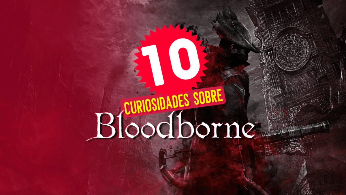 Bloodborne: 10 coisas que voc&ecirc; n&atilde;o sabia sobre o sangue