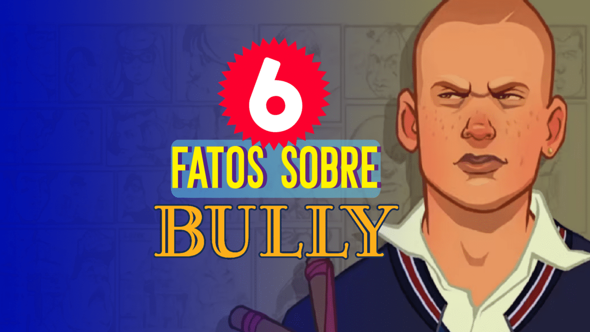 Bully: 6 fatos sobre o jogo