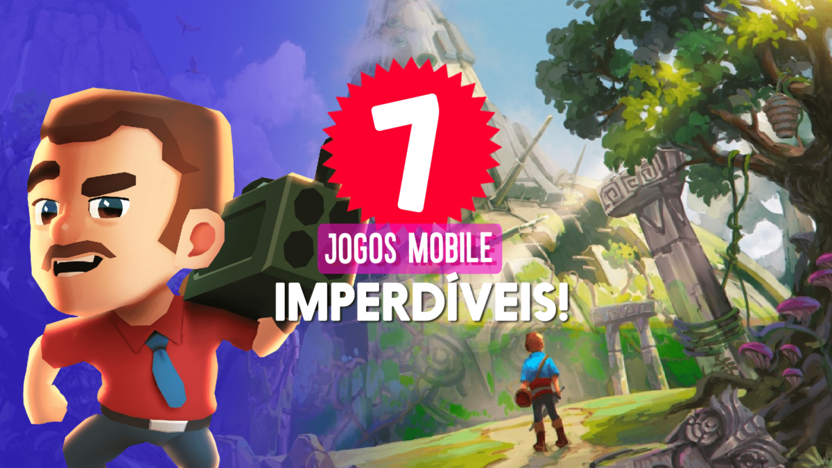 7 jogos mobile incr&iacute;veis para voc&ecirc; conhecer e jogar