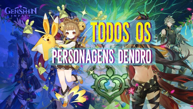 Personagens Dendro &ndash; Genshin Impact (2023)