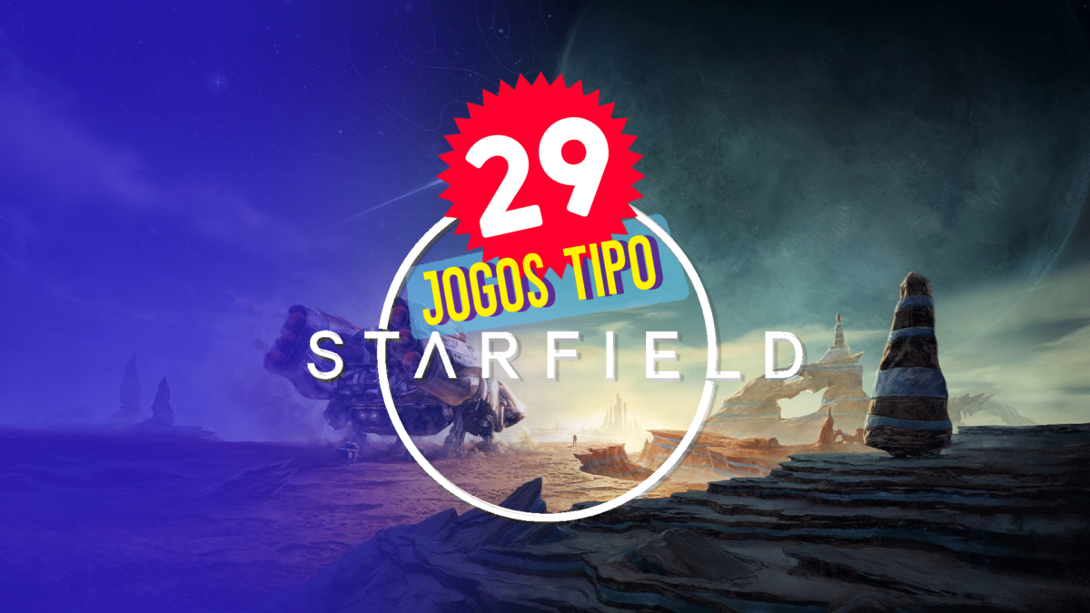 29 &oacute;timos games parecidos com Starfield para jogar em 2023