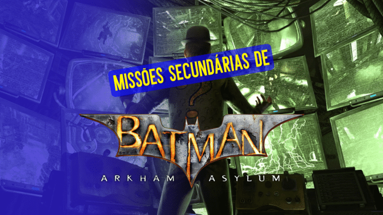 Batman Arkham Asylum: todas as miss&otilde;es secund&aacute;rias do game