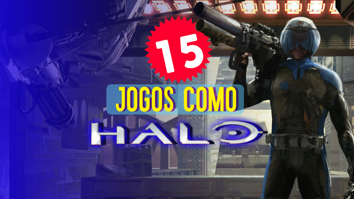 Halo: 15 jogos similares aos jogos da franquia