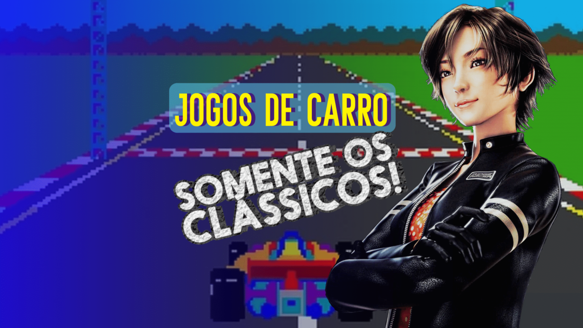 Jogo de carro das antigas? Confira sugest&otilde;es cl&aacute;ssicas!