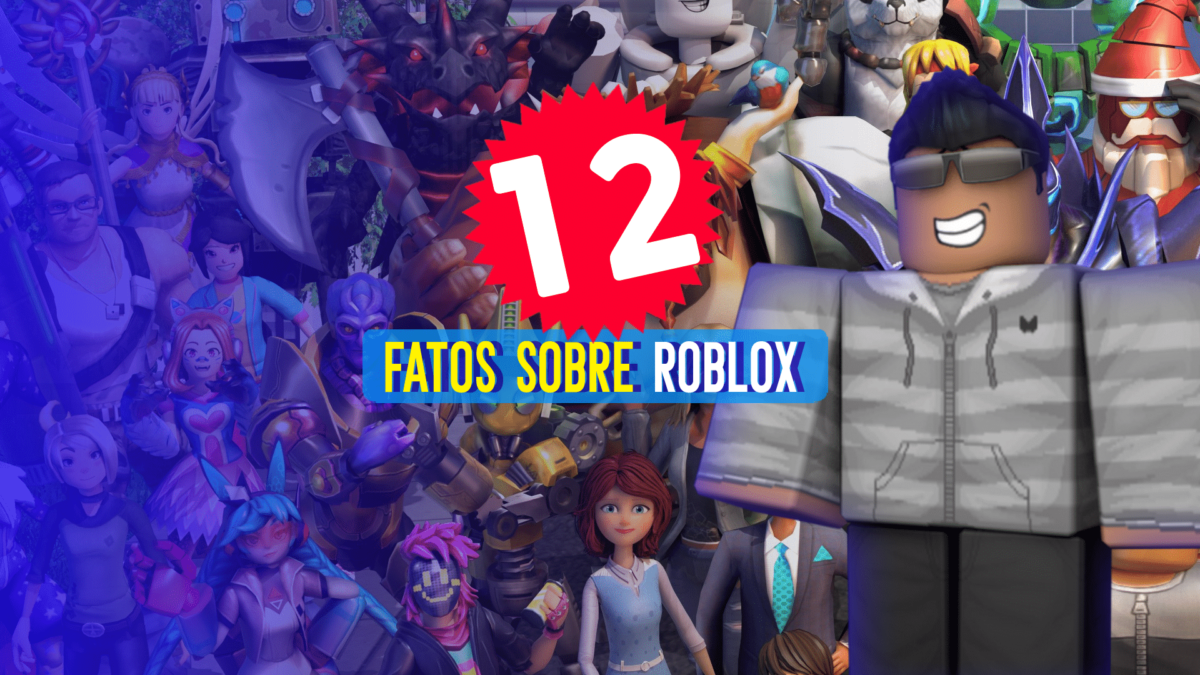 12 Fatos curiosos e divertidos sobre Roblox 12 Fatos curiosos e divertidos sobre Roblox
