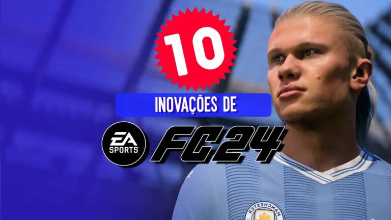FIFA 24: 10 inova&ccedil;&otilde;es de EA Sports FC