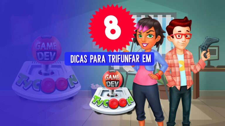 8 dicas para voc&ecirc; triunfar em Game Dev Tycoon