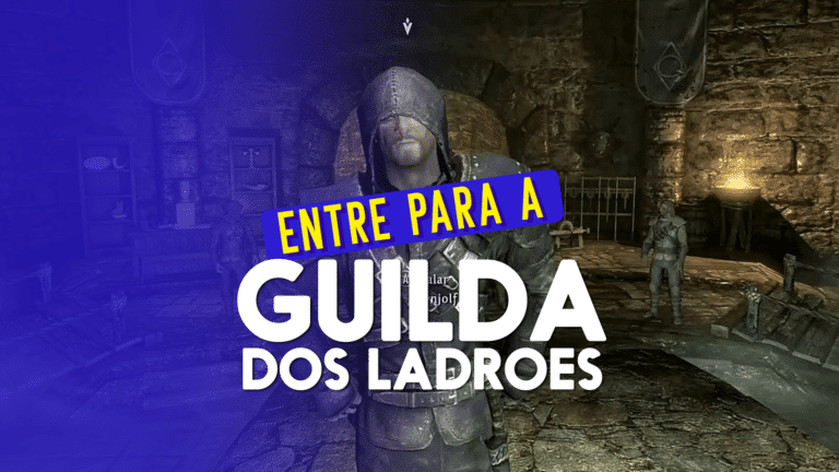 Skyrim: como entrar para Guilda dos Ladr&otilde;es?