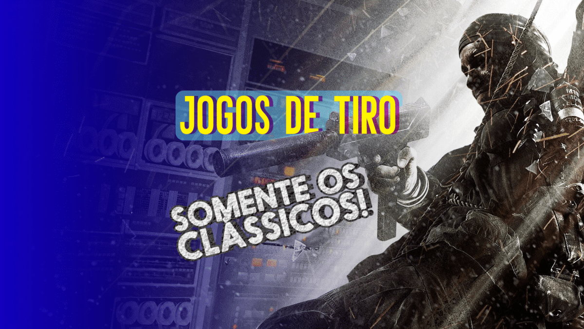 Jogo de tiro das antigas? Confira 8 sugest&otilde;es cl&aacute;ssicas