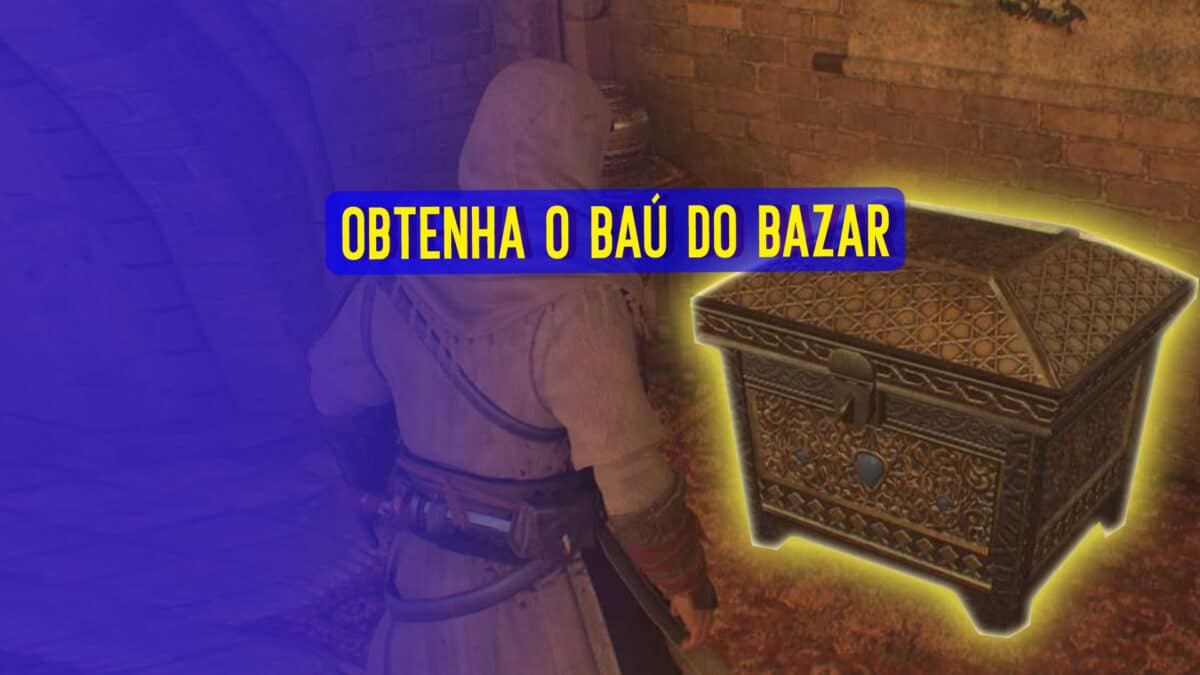 Assassin&rsquo;s Creed Mirage: como obter o ba&uacute; do Bazar