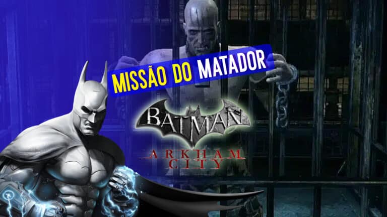 Batman Arkham City: como resolver Matador sem Aviso