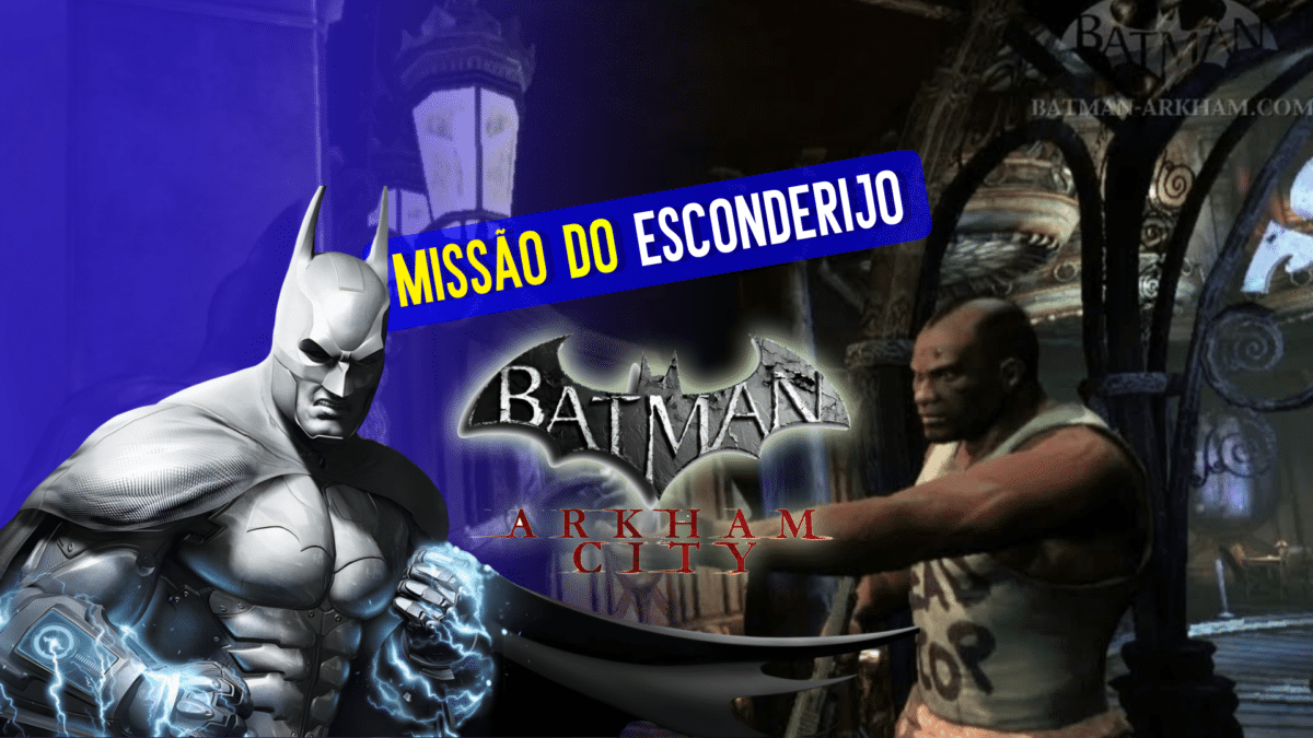 Batman Arkham City: como resolver Esconderijo Remoto