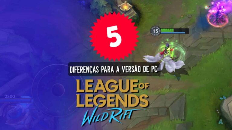 Wild Rift vs League of Legends: 5 diferen&ccedil;as