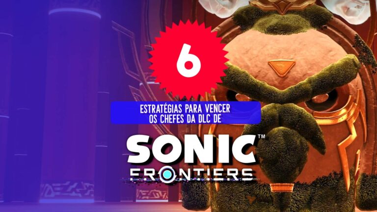Sonic Frontiers: 6 dicas para vencer os chefes DLC