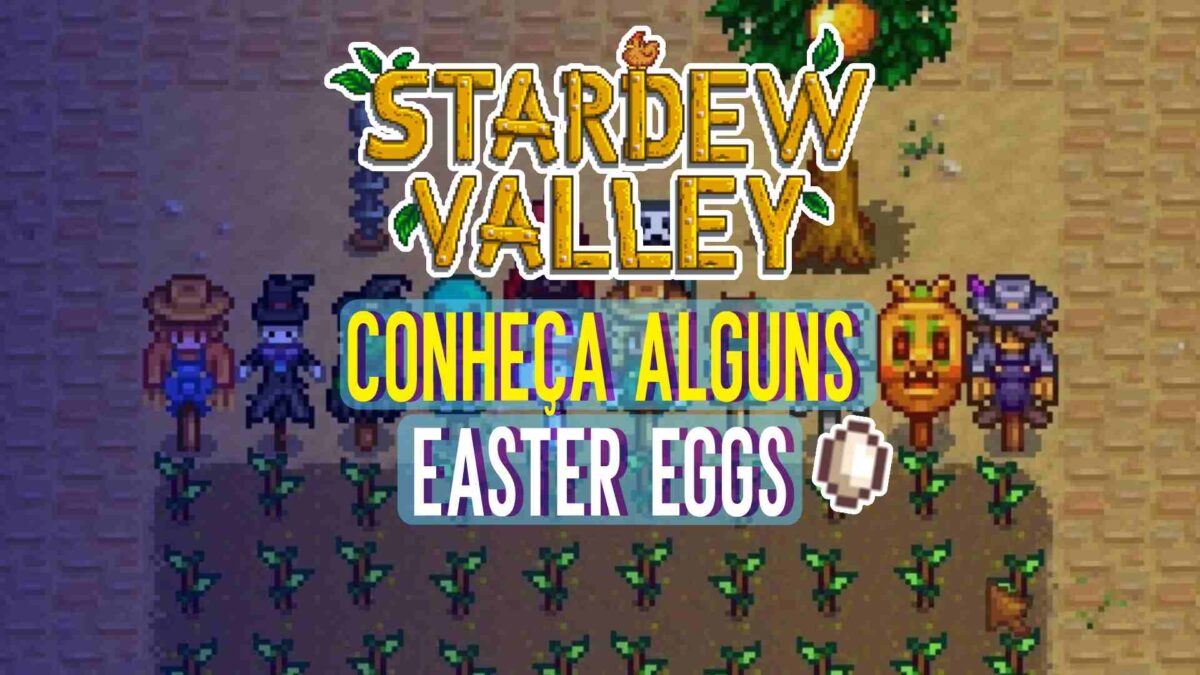 Stardew Valley: Confira alguns Easter Eggs no jogo