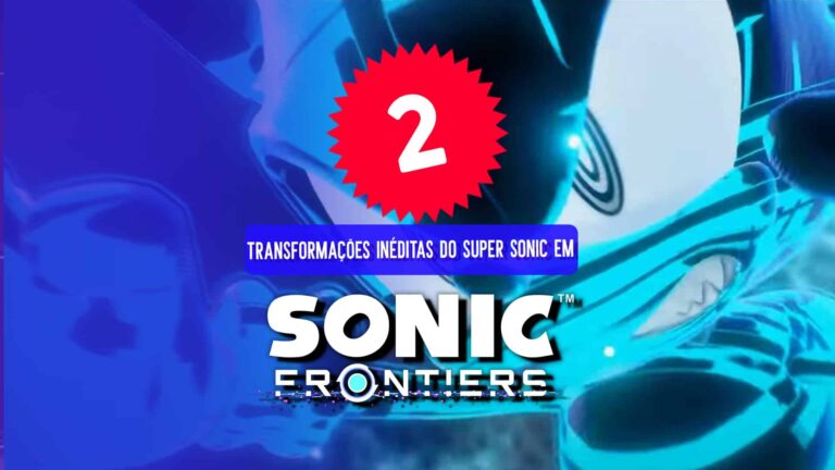 Conhe&ccedil;a as 2 transforma&ccedil;&otilde;es do Super Sonic no Frontiers