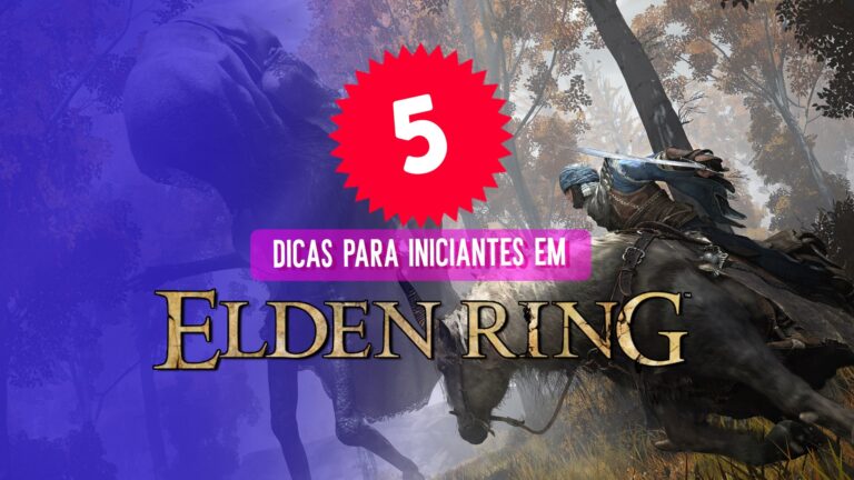 Elden Ring: 5 dicas para iniciantes