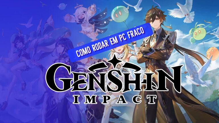 Genshin Impact: como rodar sem placa de v&iacute;deo?