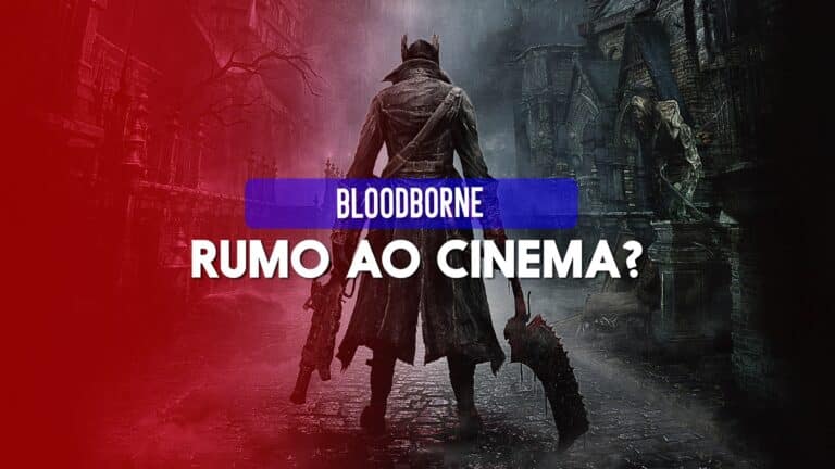 Bloodborne pode estar a caminho dos cinemas