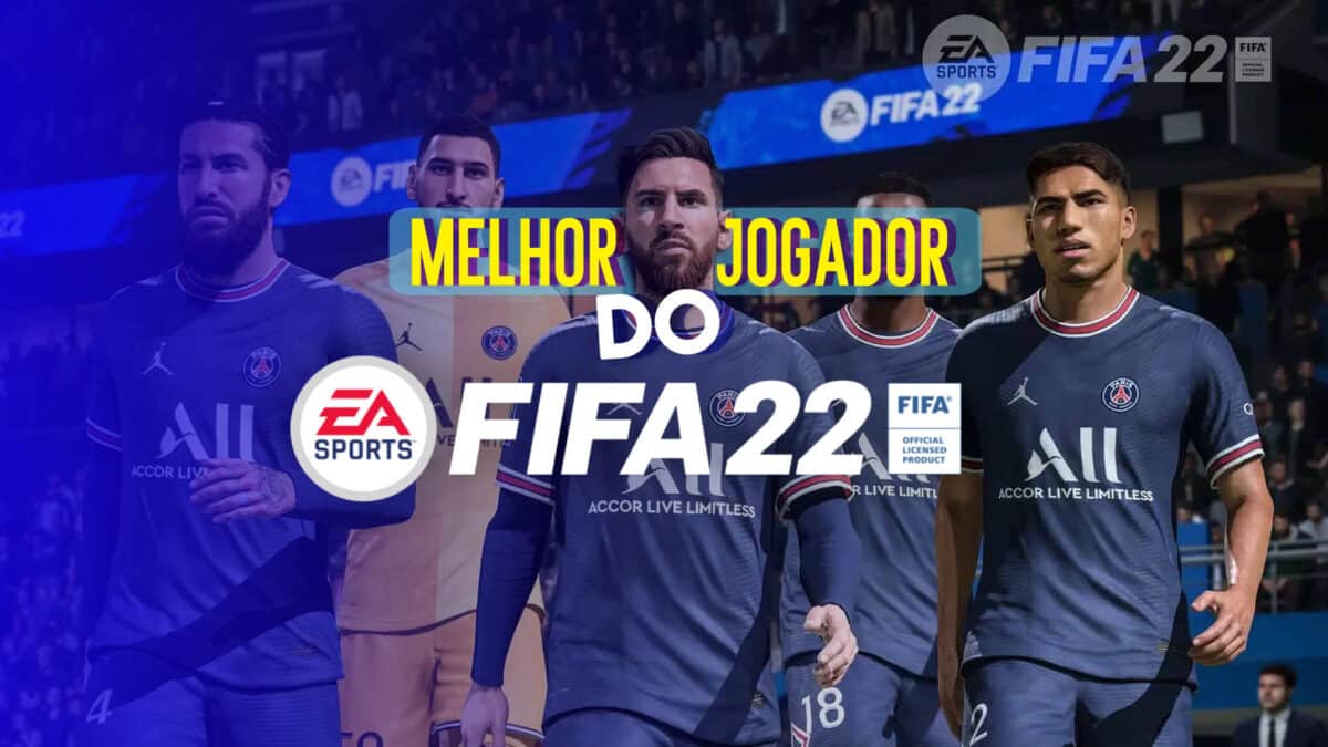 FIFA 22: qual o melhor jogador do game?