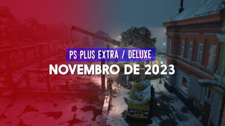 PlayStation Plus: confira os jogos Extra e Deluxe (Novembro)