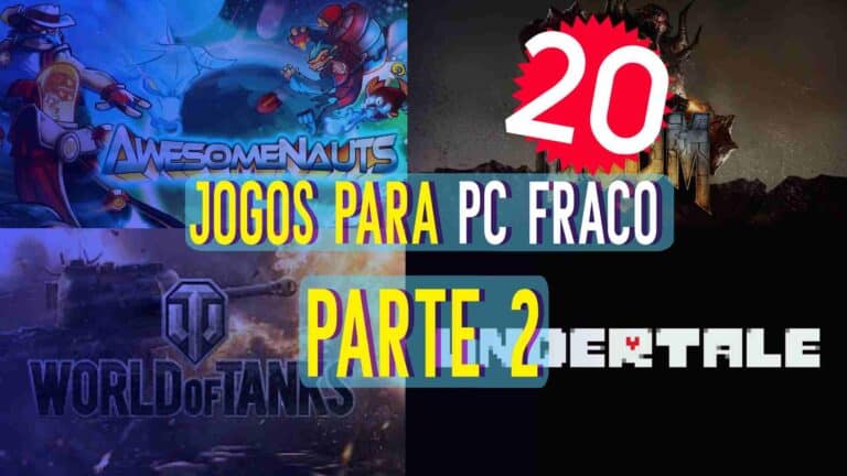 Conhe&ccedil;a 20 jogos para PC fraco (Parte 2)