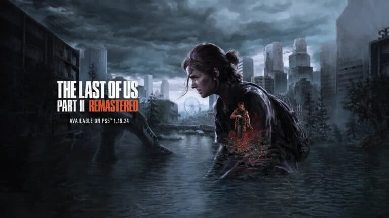 The Last of Us Part II Remastered &eacute; revelado; saiba mais